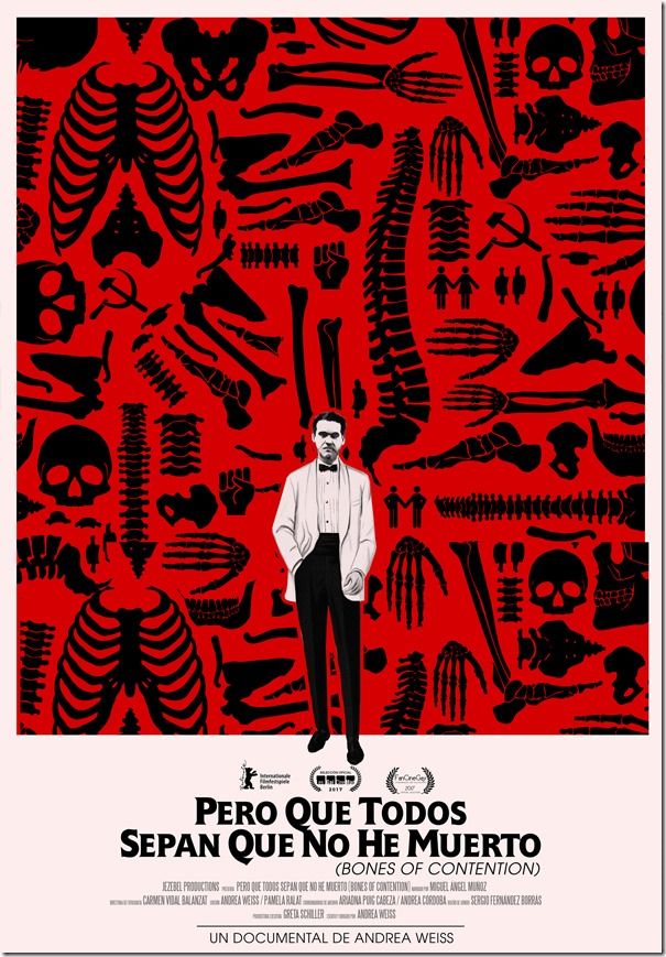 Pero que todos sepan que no he muerto - Documental 2017