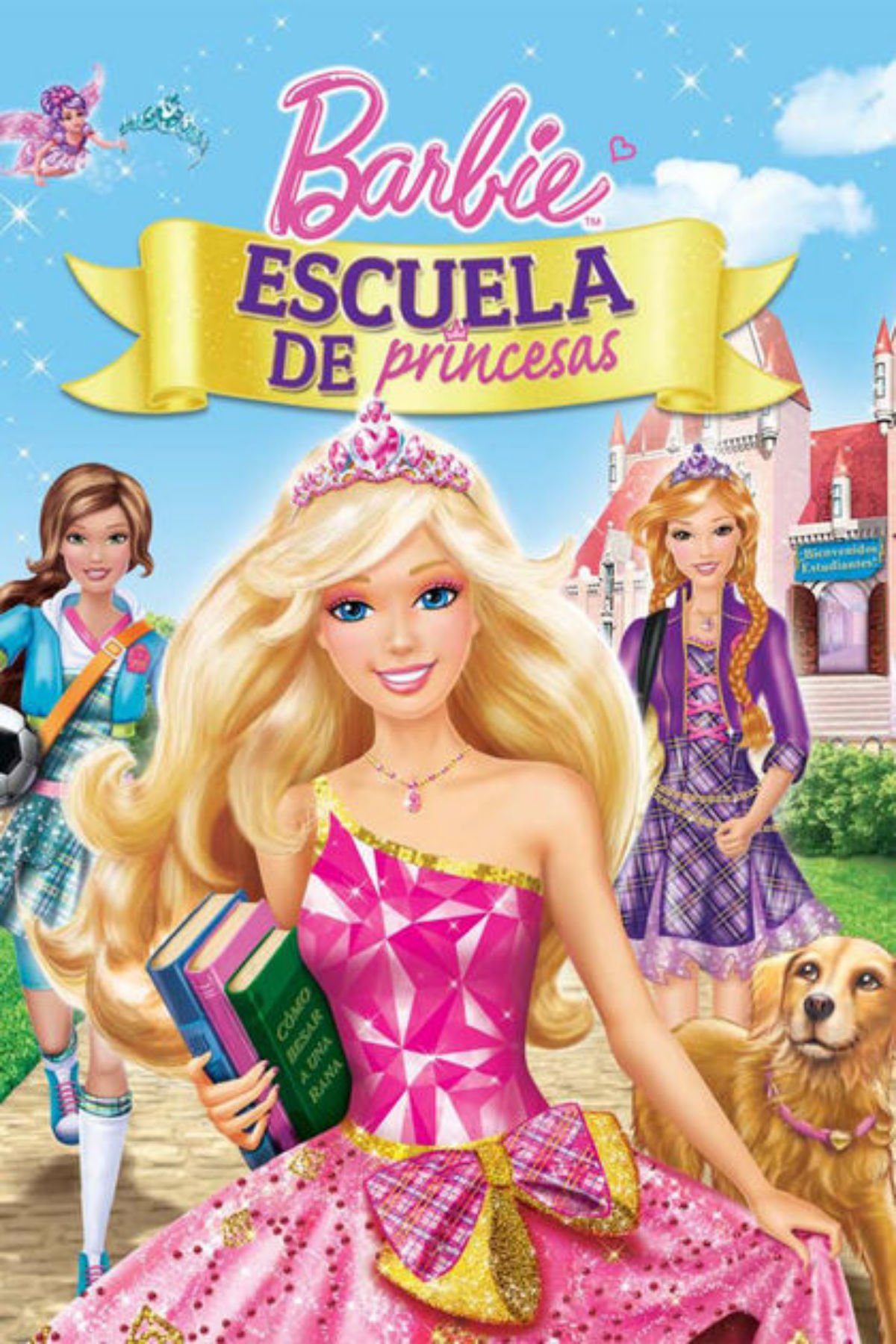 paquete montículo Despertar Barbie: Escuela de princesas - Película 2011 - SensaCine.com