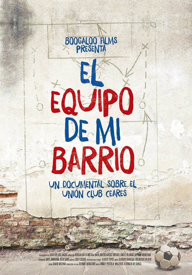 El Equipo de mi Barrio - Documental 2016