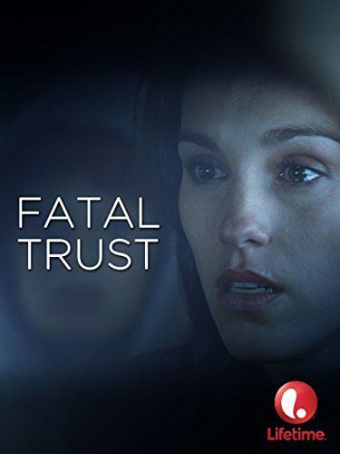 Fatal Trust - Película 2006