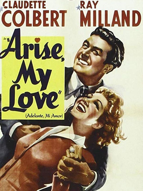 Arise, My Love - Película 1940