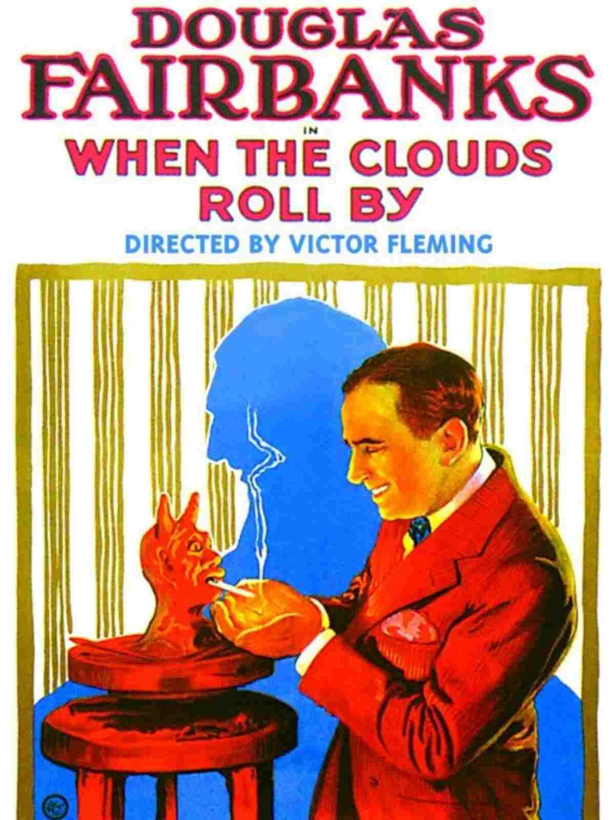 When the Clouds Roll by - Película 1919