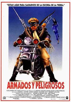 Armados y peligrosos - Película 1986