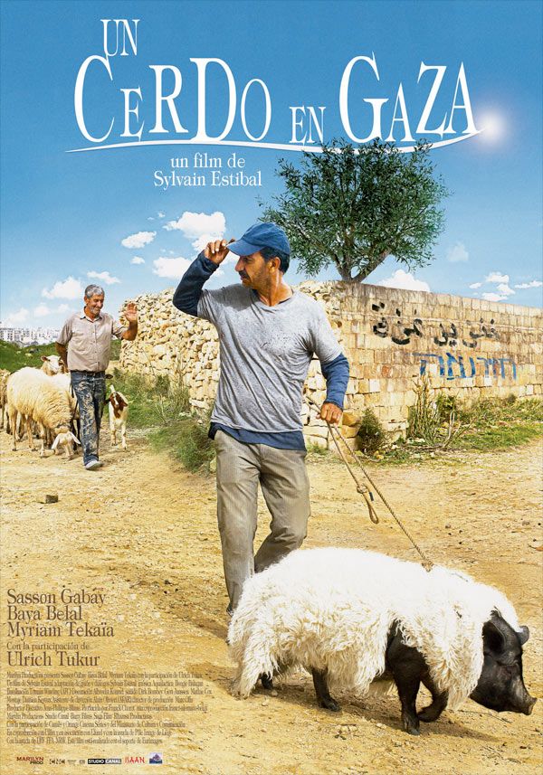 Un cerdo en Gaza - Película 2011
