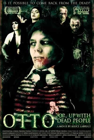 Otto; or, Up with Dead People - Película 2008
