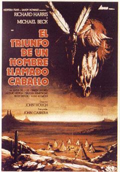 El triunfo de un hombre llamado Caballo - Película 1982