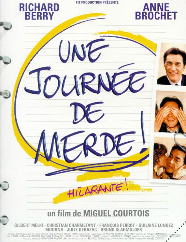 Une journée de merde - Película 1998