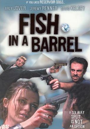 Fish in a barrel - Película 2001