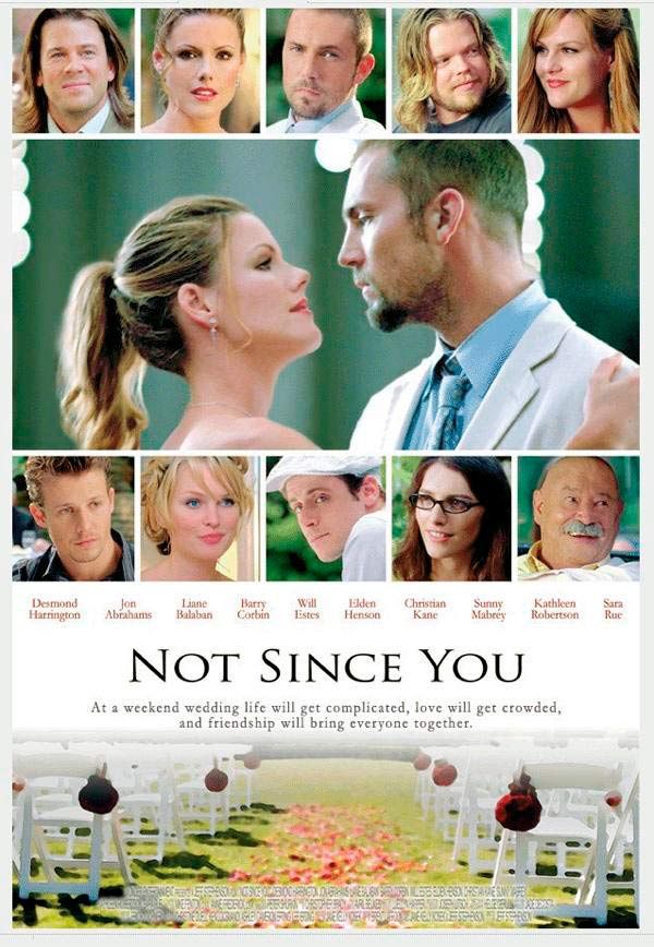 Not Since You - Película 2009