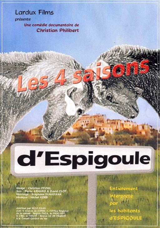 Les 4 saisons d''Espigoule - Documental 1999