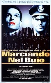 Marciando nel Buio - Película 1996