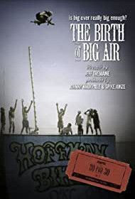 The Birth of Big Air - Película 2010