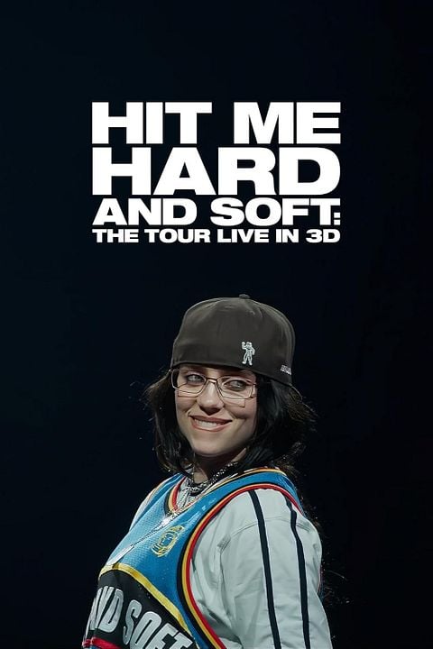 Billie Eilish - Hit Me Hard and Soft: The Tour (Live in 3D) : Cartel