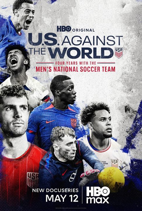 EE. UU. contra el mundo: cuatro años con la selección masculina de fútbol : Cartel