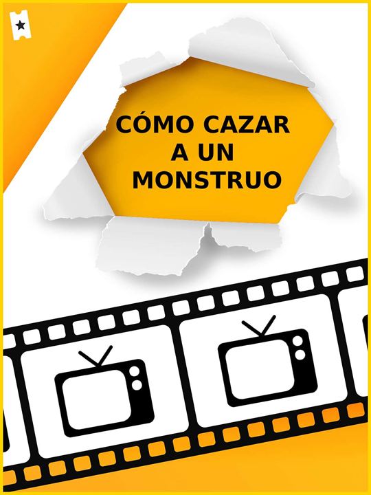 Cómo cazar a un monstruo : Cartel