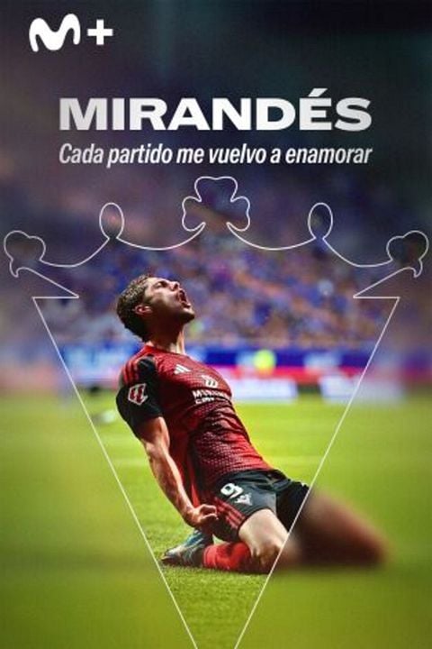 CD Mirandés, cada partido me vuelvo a enamorar : Cartel