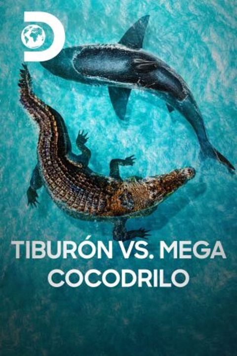 Tiburón vs. mega cocodrilo : Cartel