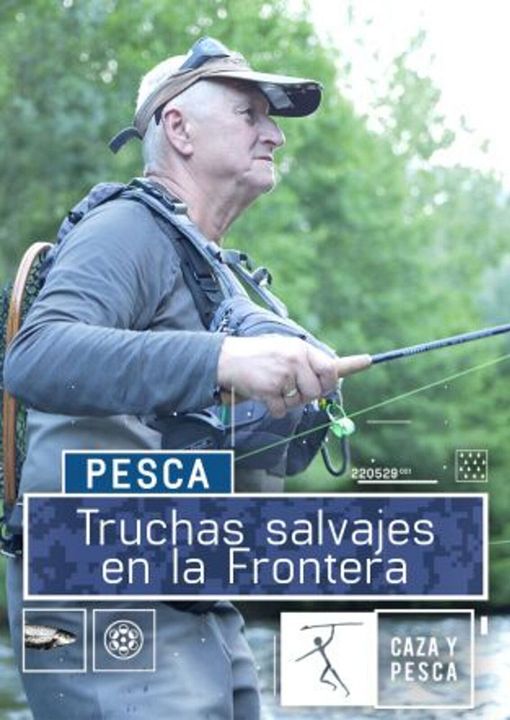 Truchas salvajes en la frontera : Cartel