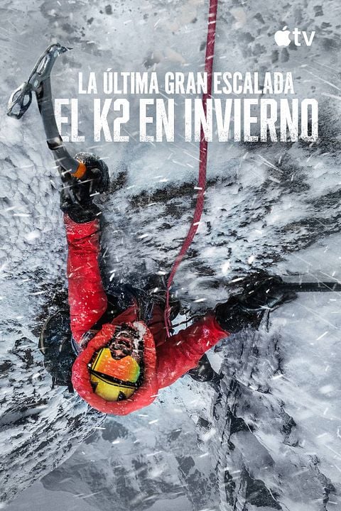 La última gran escalada: el K2 en invierno : Cartel