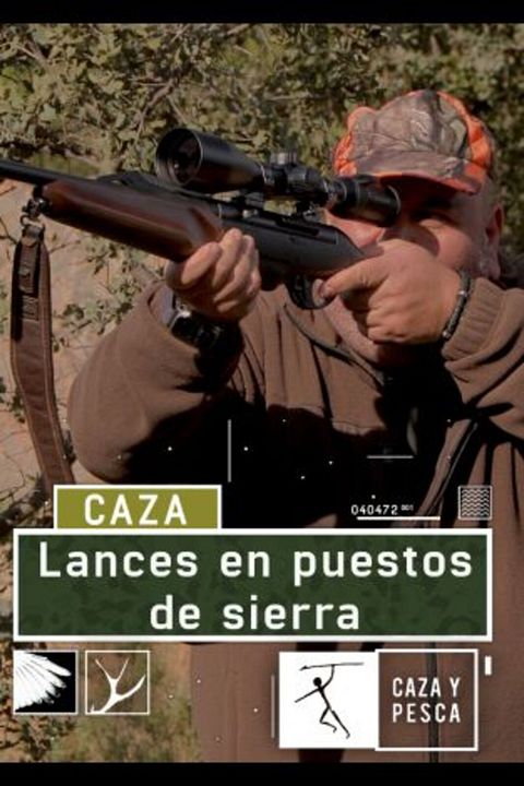 Lances en puestos de sierra : Cartel