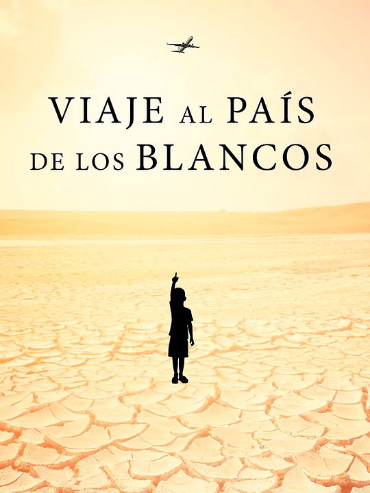 Viaje al país de los blancos : Cartel