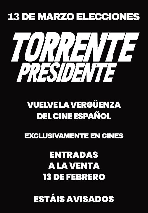 Torrente, presidente : Cartel