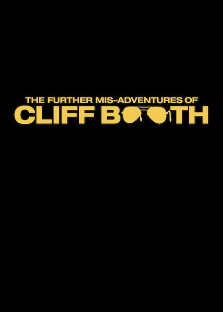 Las nuevas desventuras de Cliff Booth : Cartel