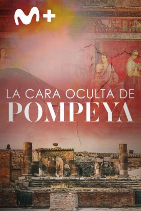 La cara oculta de Pompeya : Cartel
