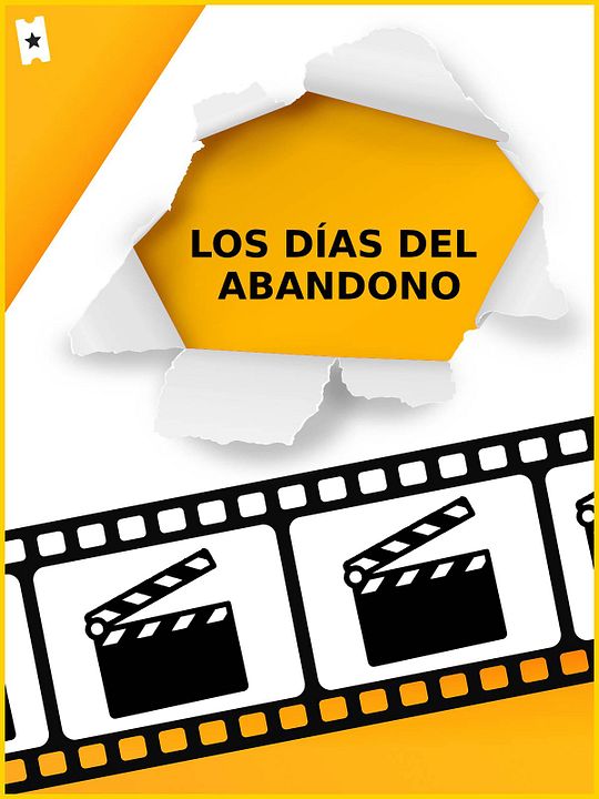 Los días del abandono : Cartel