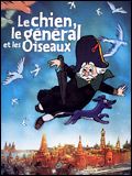 Le chien, le général et les oiseaux : Cartel