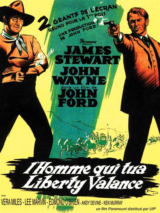 El hombre que mató a Liberty Valance : Cartel John Ford, John Wayne