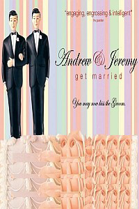 Andrew and Jeremy Get Married : Cartel