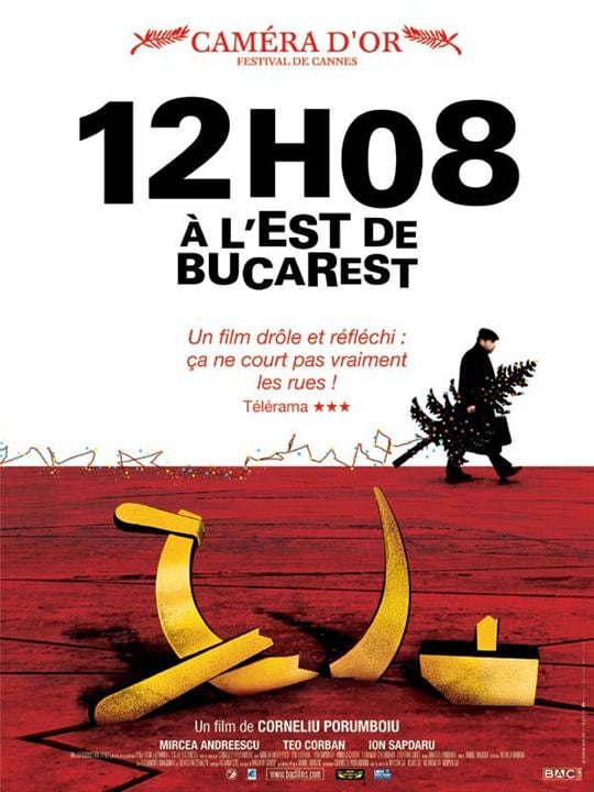 12:08 Al este de Bucarest : Cartel Corneliu Porumboiu