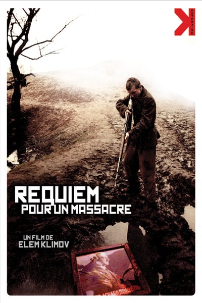 Ven y mira (Masacre) : Cartel Elem Klimov