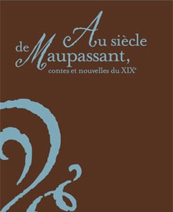 Au siècle de Maupassant : Cartel