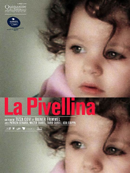 La Pivellina : Cartel Rainer Frimmel, Tizza Covi