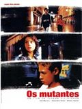 Los mutantes : Cartel