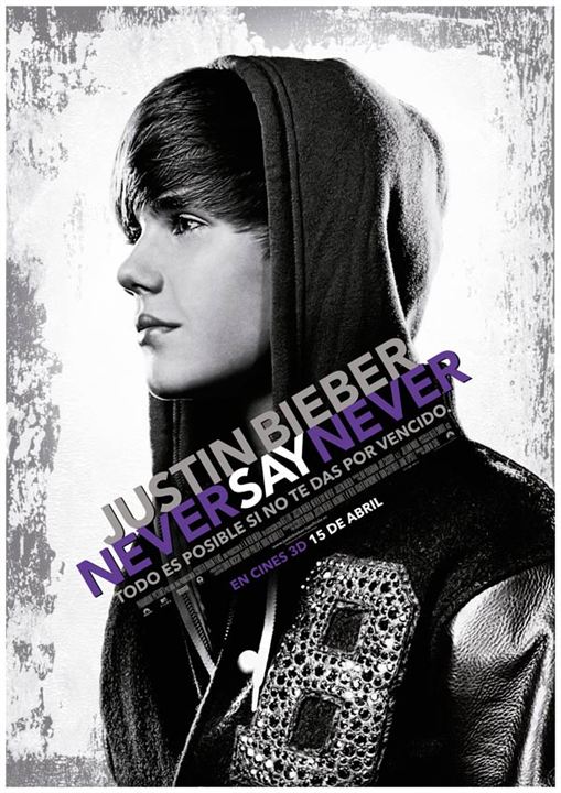 Justin Bieber: Never Say Never : Cartel