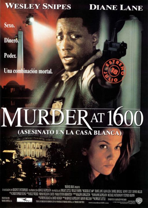 Murder at 1600 (Asesinato en la Casa Blanca) : Cartel