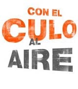 Con el culo al aire : Cartel