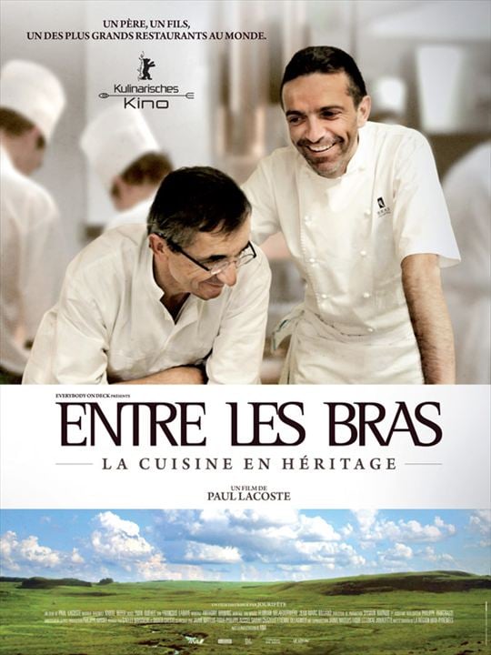 Entre Les Bras - La cuisine en héritage : Cartel