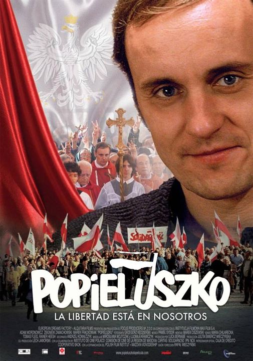 Popieluszko: la libertad está en nosotros : Cartel