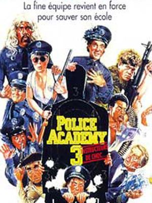 Loca Academia de Policía 3: De vuelta a la escuela : Cartel