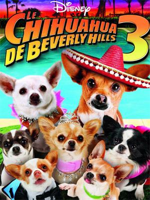 Un chihuahua en Beverly Hills 3: ¡Viva La Fiesta! : Cartel