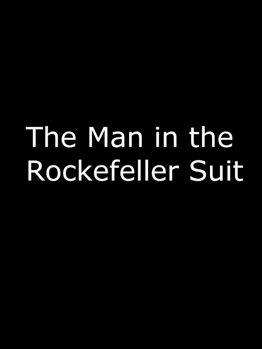 The Man in the Rockefeller Suit : Cartel