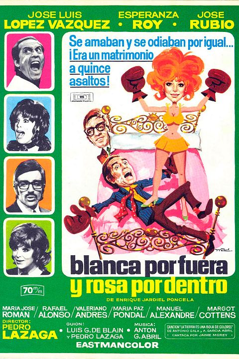 Blanca por fuera y Rosa por dentro : Cartel