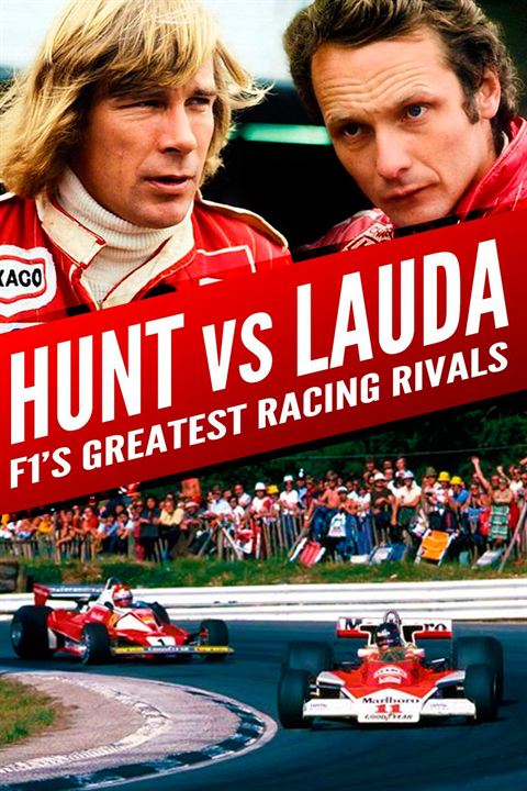 Hunt vs Lauda: F1's Greatest Racing Rivals : Cartel