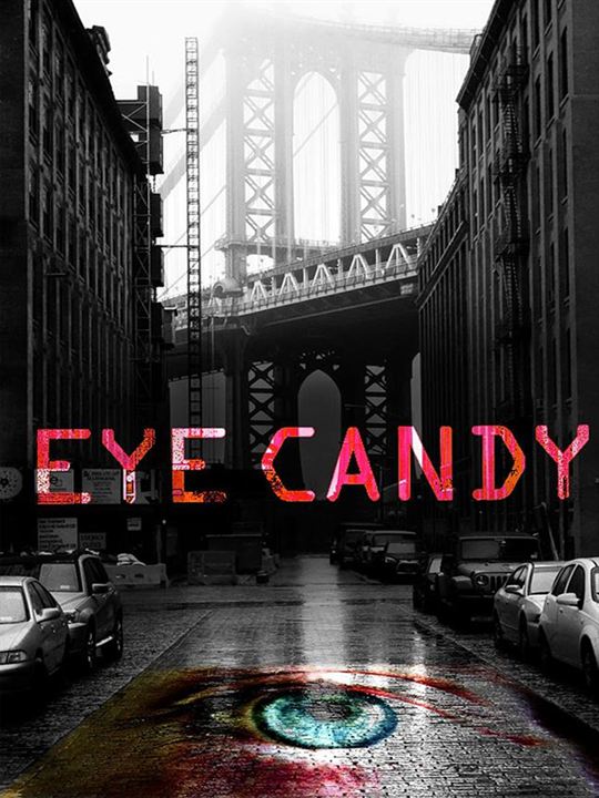 Eye Candy : Cartel