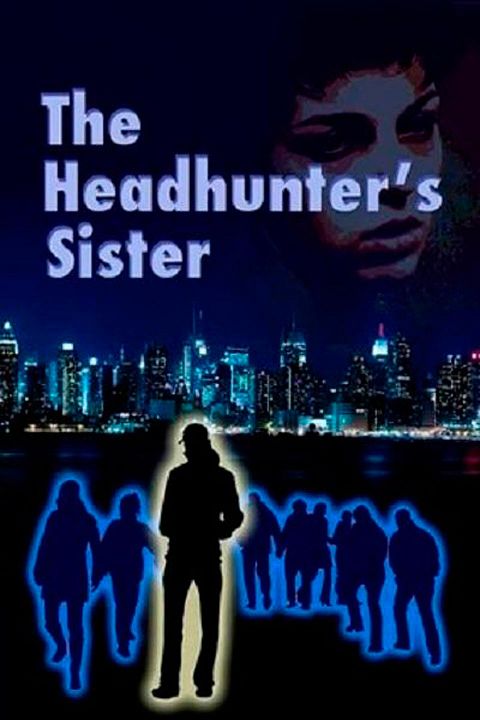 The Headhunter's Sister : Cartel