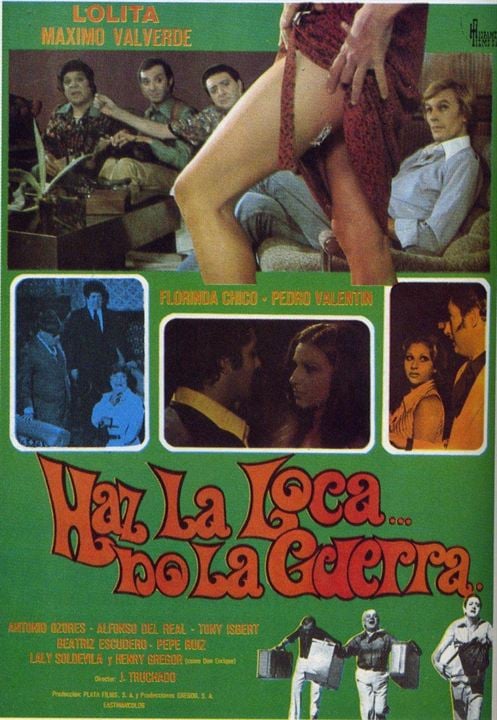 Haz la loca... no la guerra : Cartel